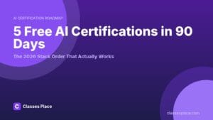 The 2026 stack order for earning 5 free AI certifications in 90 days
