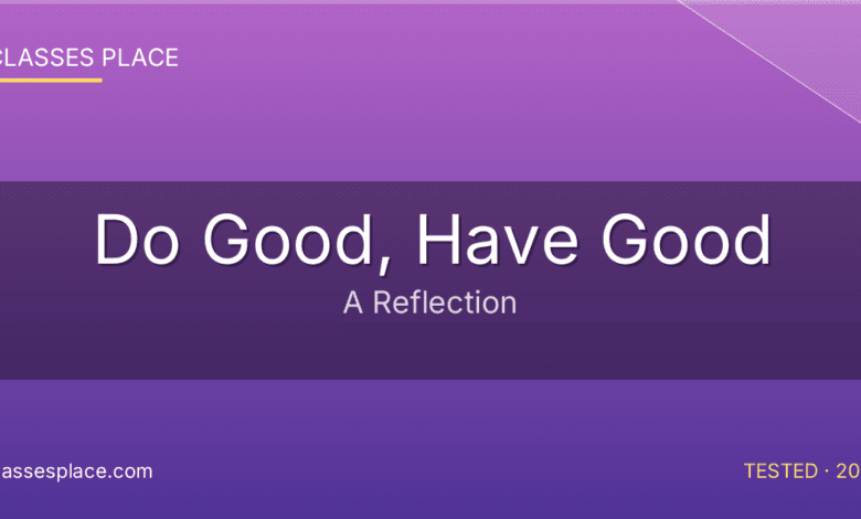 Do Good, Have Good