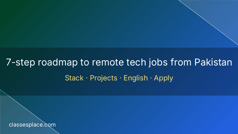Remote tech job Pakistan roadmap